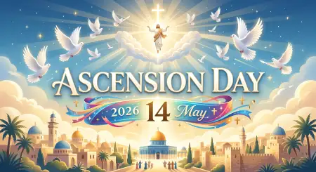Ascension Day 2026 Religious Celebration Ideas - Free Ascension Day 2026 Wishes Download