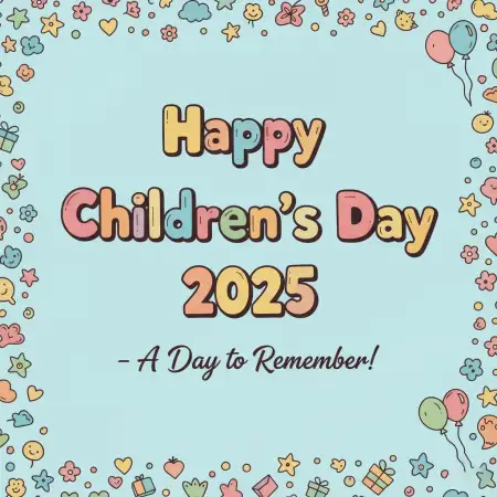 Free Happy Childrens Day 2025 Best Quotes For Instagram Reels Background Download