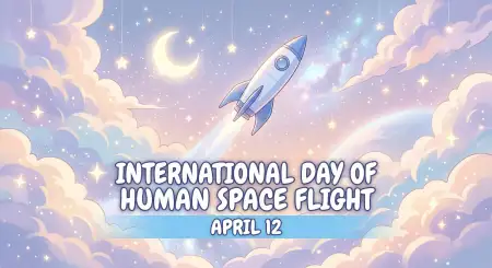 Happy International Day Of Human Space Flight 2026 - Free International Day Of Human Space Flight 2026 Download