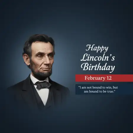 Happy Lincolns Birthday Remembrance Message - Free Happy Lincolns Birthday Download