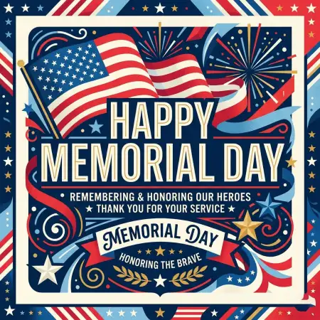Happy Memorial Day 2026 Emotional Patriotic Graphics - Free Happy Memorial Day 2026 Download