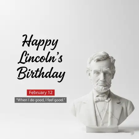 Lincolns Birthday Black And White Portrait - Free Happy Lincolns Birthday Download