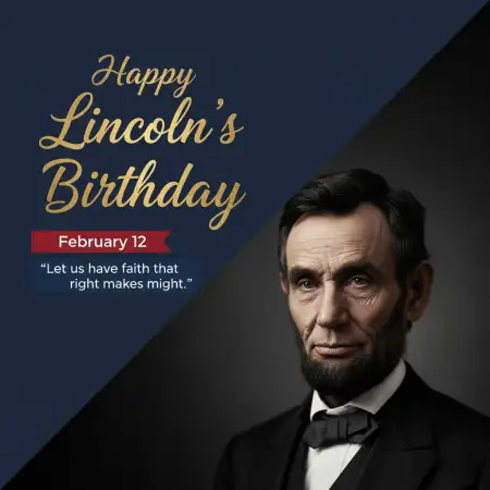 Lincolns Birthday Inspirational Caption - Free Happy Lincolns Birthday Download