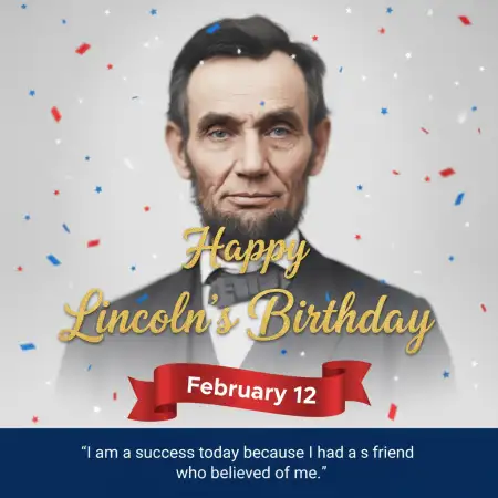Lincolns Birthday Social Share Caption - Free Happy Lincolns Birthday Download