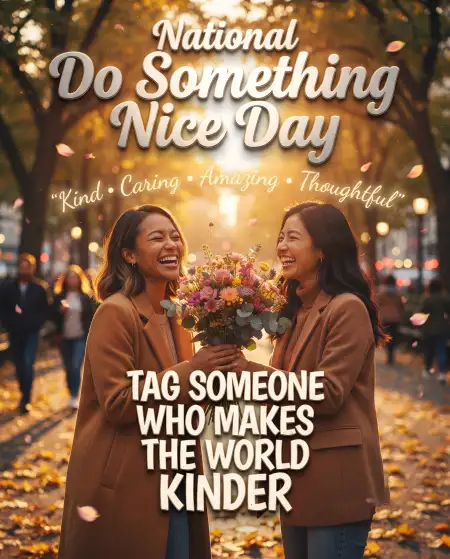 national do something nice day quotes for friends