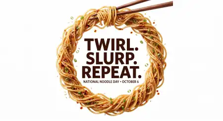 national noodle day food quotes 2026 - National Noodle Day 2026