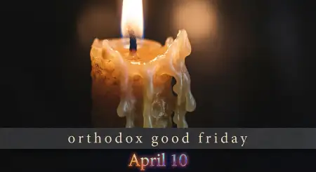 orthodox good friday vigil service details