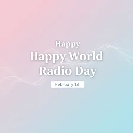 World Radio Day Radio Broadcasting Quotes - Free World Radio Day Download