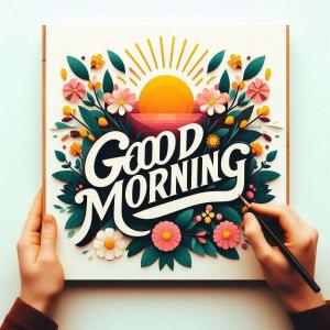 heartwarming good morning wishes for loved ones with floral backgrounds