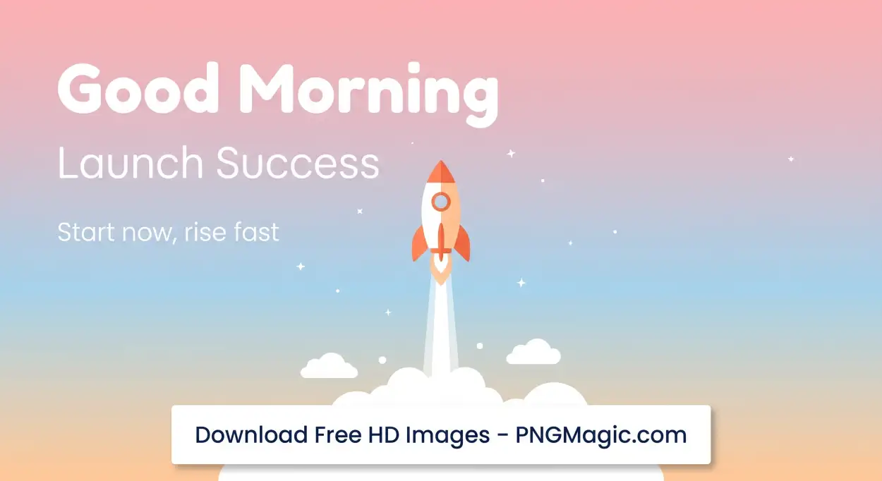 Free Download Good Morning Success Messages - High Quality Good Morning Motivation For Success Image