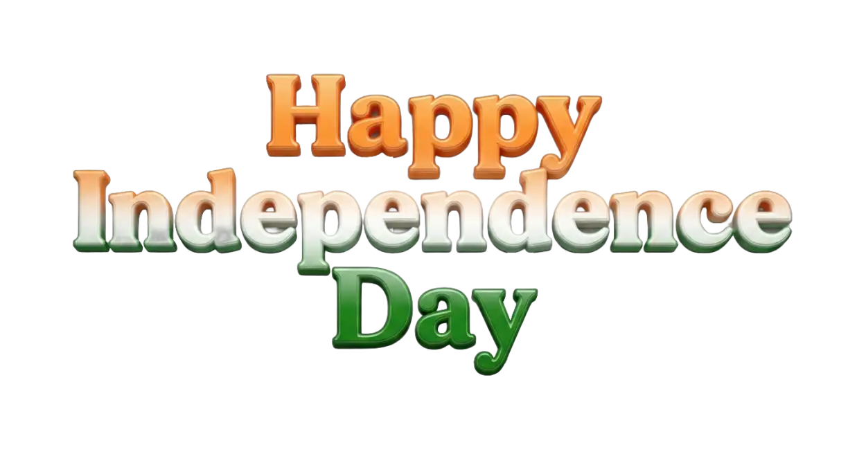 Free Download Happy 15 August Png 2026 - High Quality Happy Independence Day Png 2026 Transparent PNG