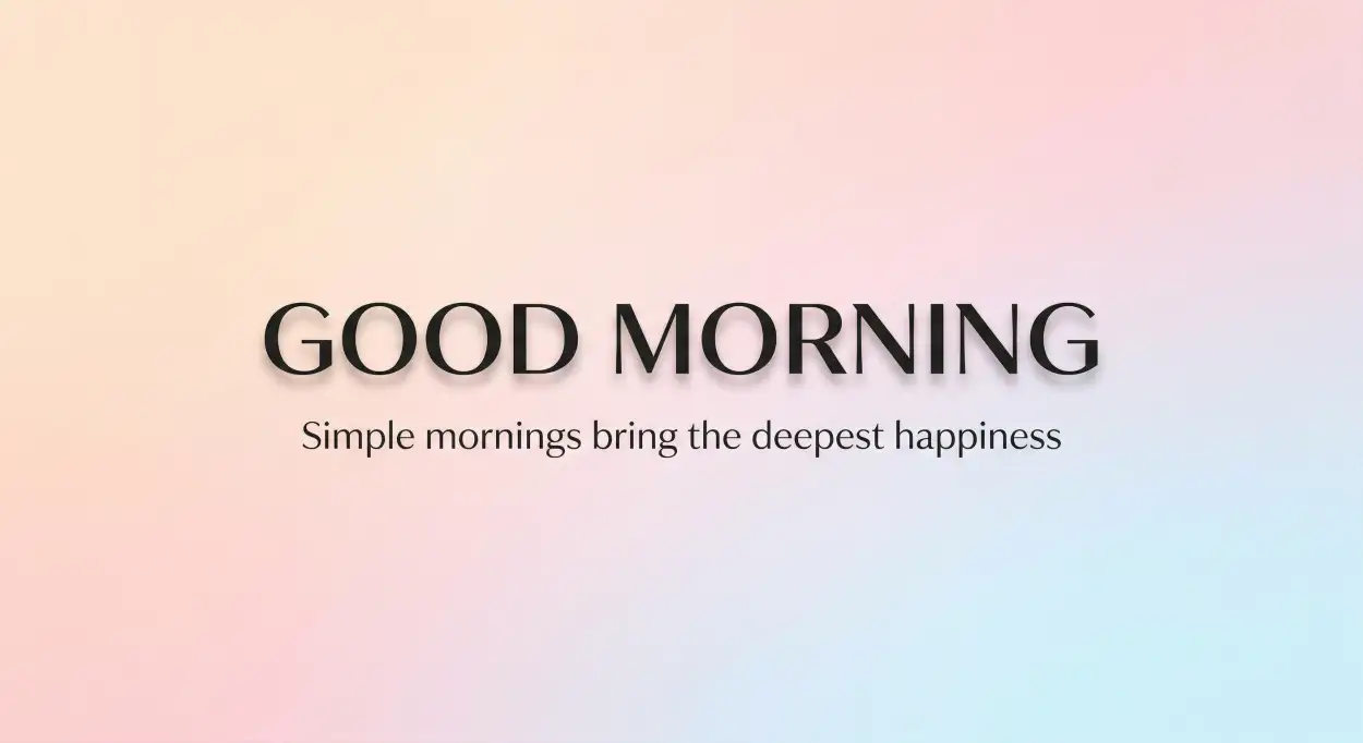 Free Download Minimalist Good Morning Images With Quotes - High Quality Good Morning Images With Quotes Image