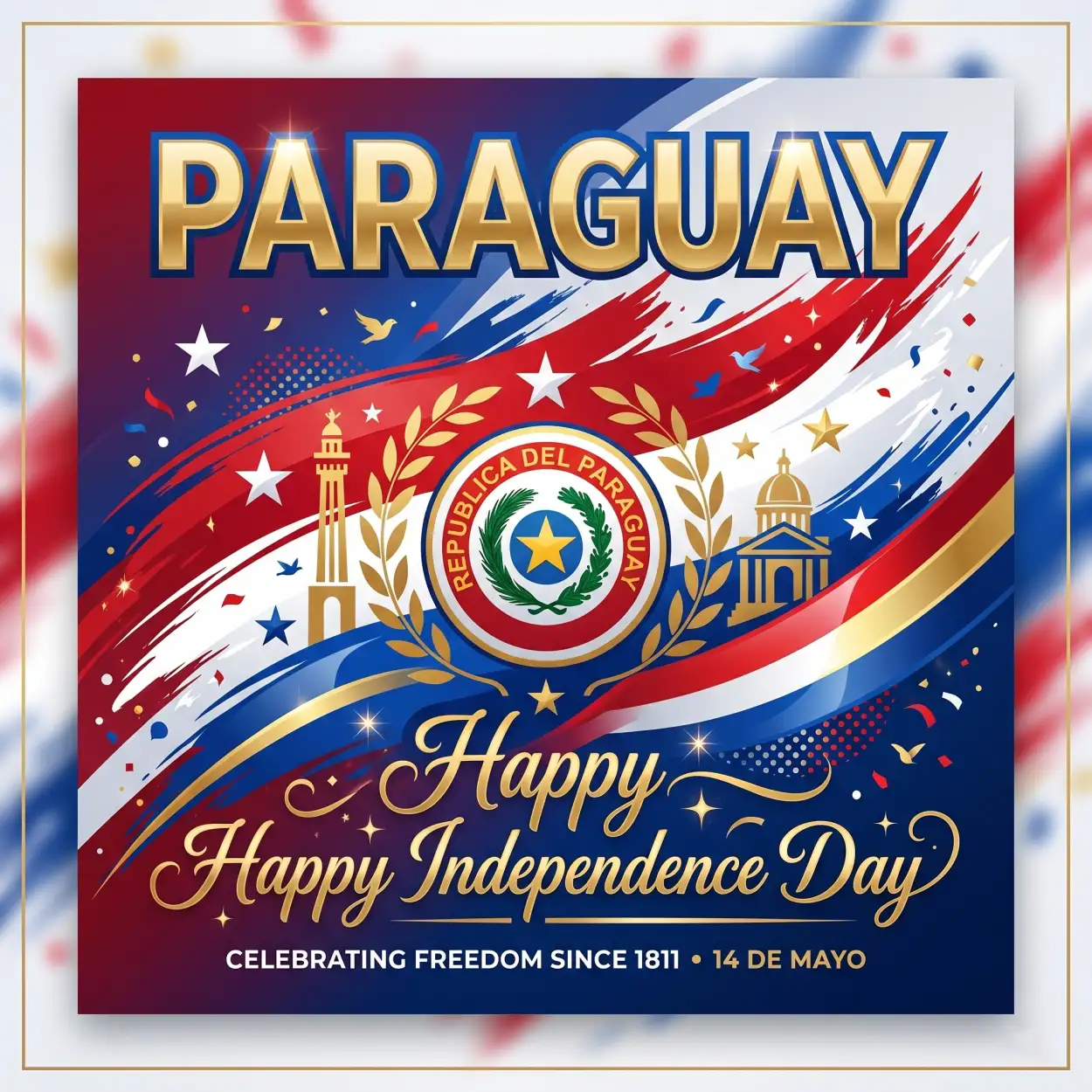Free Download Paraguay Independence Day 2026 Greeting Cards - High Quality Paraguay Independence Day 2026 Wishes Image